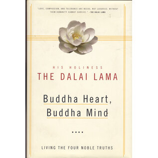 The Crossroad Publishing Company Buddha Heart -Buddha Mind: Living the Four Noble Truths, by HH the Dalai Lama