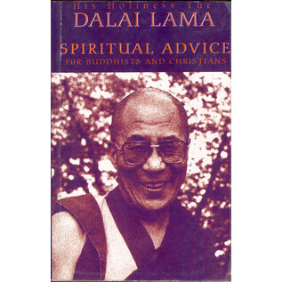 New Editions Publishing House Spiritual Advice for Buddhists and Christians, by the Dalai Lama, Donald W. Mitchell