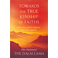 Abacus London Towards the True Kinship of Faiths, by His Holiness the Dalai Lama