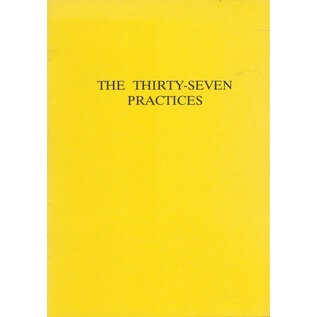 Kalachakra Commitee Switzerland The Thirty-Seven Practices by Thog-may-sang-bo (Thogs med bzang po), tr. Jeffrey Hopkins