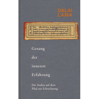 Dharma Edition Gesang der Inneren Erfahrung, Die Stufen auf dem Pfad zur Erleuchtung, von Dalai Lama
