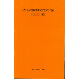 H.H. The Dalai Lama's Trust Handicraft Exports, New Delhi An Introduction to Buddhism, by the Dalai Lama