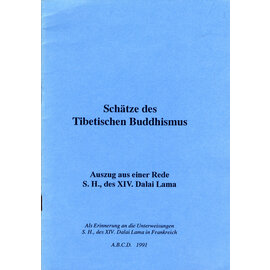 A.B.C.D. Schätze des Tibetischen Buddhismus  (Auszug aus einer Rede S.H. der XIV. Dalai Lama)