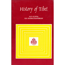Tibetan Parliamentary and P£olicy Research Centre New Delhi History of Tibet, by S.P. Gupta, K.S. Ramachandran