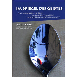 Manjughosha Edition Im Spiegel des Geistes, von Andy Karr