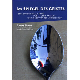 Manjughosha Edition Im Spiegel des Geistes, von Andy Karr