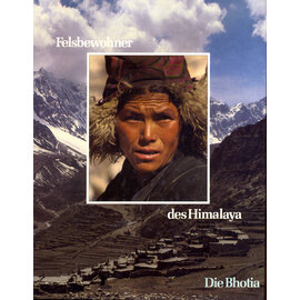 Time-Life Bücher Amsterdam Felsbewohner im Himalaya: Die Bhotia, von Windsor Chorlton
