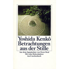 Insel Taschenbuch Betrachtungen aus der Stille, von Yoshido Kenko