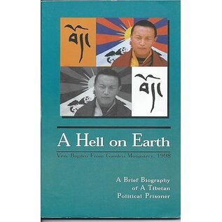 Selfpublishing A Hell on Earth: A Brief Biography of a Tibetan Political Prisonner, by Bagdro
