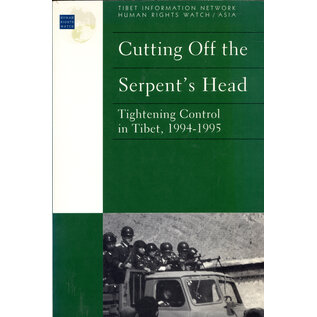 Tibet Information Network TIN Cutting off the Serpent's Head, by Tibet Information Network