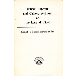 Departement of Information and International Relations CTA Official Tibetan and Chinese positions on the issue of Tibet, by Dept. of Information and Internation Relations CTA
