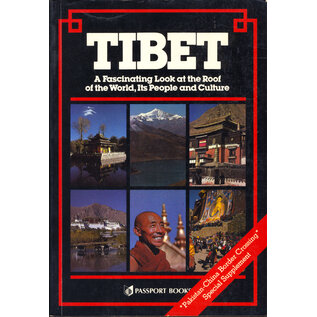 Passport Books Tibet: A Fascinating Look at the Roof of the World its People and Culture, by Elisabeth Booz