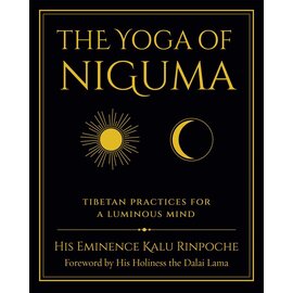 Wisdom Publications The Yoga of Niguma, by Kalu Rinpoche