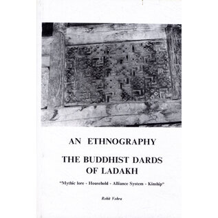 Skydie Brown International, Ettelbruck An Ethnography: The Buddhist Dards of Ladakh, by Rohit Vohra