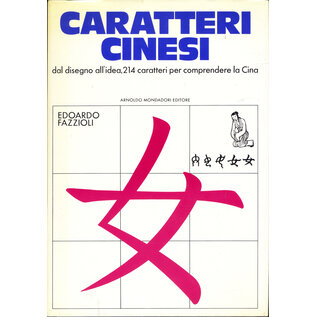 Arnoldo Mondadori Milano Caratteri Cinesi, di Eduardo Fazzioli