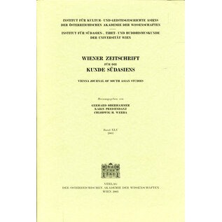 Verlag der Österreichischen Akademie der Wissenschaften Wiener Zeitschrift für die Kunde Südasiens Band XLV (2001), von Gerhard Oberhammer et al