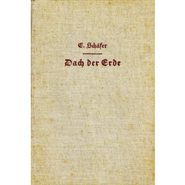 Verlag von Paul Parey in Berlin Dach der Erde: Durch das Wunderland Tibet, von Ernst Schäfer