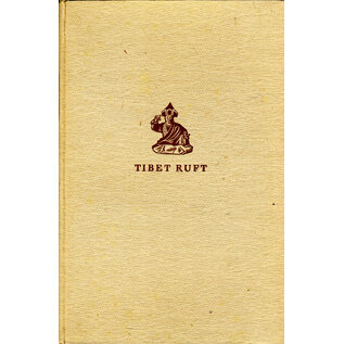 Verlag von Paul Parey in Berlin Tibet ruft, von Ernst Schäfer