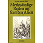 Edition Erdmann Merkwürdige Reisen im fernsten Asien von Fernao Mendes Pinto, hrg. Rudolf Kroboth
