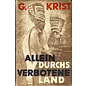 Verlag von L.W. Seidel & Sohn in Wien Allein durchs verbotene Land, von Gustav Krist