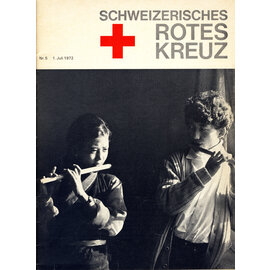 Schweizerisches Rotes Kreuz Schweizerisches Rotes Kreuz (Zeitschrift: Nr.5 Juni 1972), von Esther Tschanz