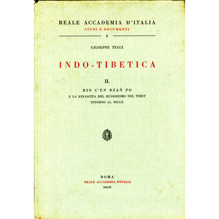 Reale Academia d'Italia, Roma Indo-Tibetica II: rin c'en bzan po, di Giuseppe Tucci