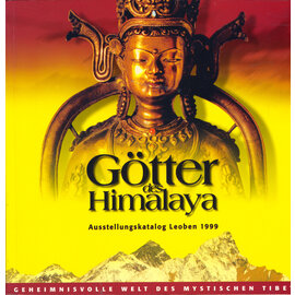 Kunsthalle Leoben Götter des Himalaya: Ausstellungkatalog Leoben 1999, von Günther Jontes