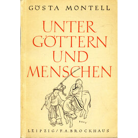 F. A. Brockhaus Leipzig Unter Göttern und Menschen, von Gösta Montell