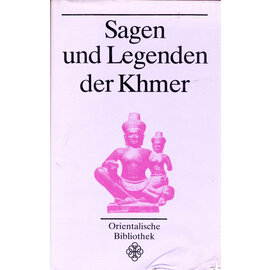 Gustav Kiepenheuer Verlag Leipzig Sagen und Legenden der Khmer, von Ruth Sacher
