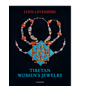 ARNOLDSCHE Art Publishers Tibetan Women's Jewelry, by Lynn Levenberg