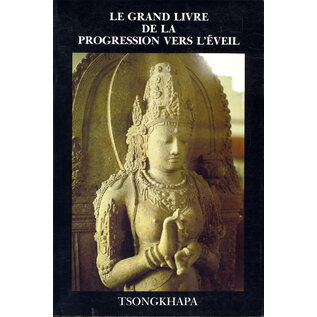 Editions Dharma Le Libre de la Progression vers l' Eveil (2 tomes), par Tsongkhapa