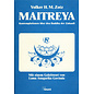 Gauke Verlag, Hann Maitreya: Kontemplationen über den Buddha der Zukunft, von Volker H.M. Zotz