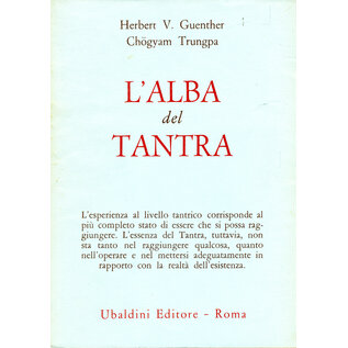Ubaldini Editore, Roma L' Alba del Tantra, di Herbert V. Günther, Chögyam Trungpa
