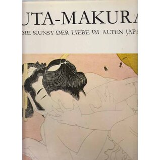 Office du Livre Uta-Makura: Die Kunst der Liebe im alten Japan, von Michel Beurdeley