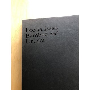 Asian Art Museum Berlin Bamboo and Urushi, by Ikeda Iwao:, Antje Papist-Matsuo