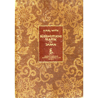 Anton Schroll, Wien Buddhistische Plastik in Japan, von Karl With