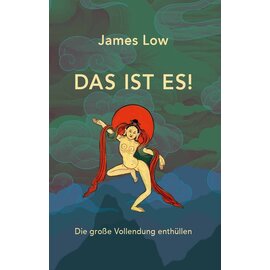 Wandel Verlag Das ist es!, von James Low