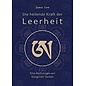 Wandel Verlag Die heilende Kraft der Leerheit: Eine Anthologie von Dzogchen Texten, von James Low