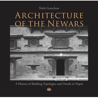 Vajra Publications Architecture of the Newars: A History of Building Typologies and Details in Nepal, by Niels Gutschow