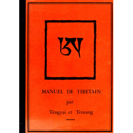 Kagyu Dharma Publications Manuel de Tibetain, par  Tengyai and Tensang