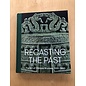 The Metropolitan Museum of Art Recasting the Past: The Art of Chinese Bronzes (1100-1900), by Pangliang Lu