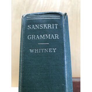 Harvard University Press Sanskrit Grammar, by William Dwight Whitney