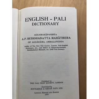 The Pali Text Society London English Pali Dictionary, by Buddhadatta