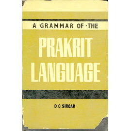 Motilal Banarsidas Publishers A Grammar of the Prakrit Language, by D.C. Sircar