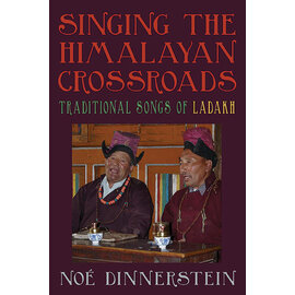 State University of New York Press (SUNY) Singing the Himalayan Crossroads, by Noé Dinnerstein