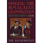 State University of New York Press (SUNY) Singing the Himalayan Crossroads: Traditional Songs of Ladakh, by Noé Dinnerstein