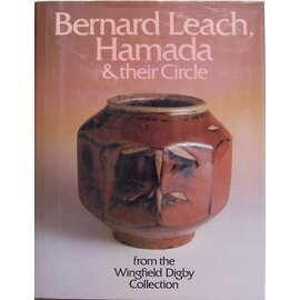 Marston House Bernard Leach, Hamada & their Circle, by Tony Birks et al