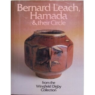 Marston House Bernard Leach, Hamada & their Circle, by Tony Birks et al