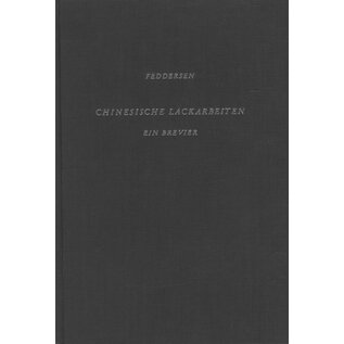 Verlag von Klinkhardt und biermann Leipzig Chinesische Lackarbeiten, vom Martin Feddersen