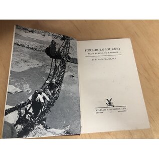 William Heinemann London Forbidden Journey, by Ella K. Maillart